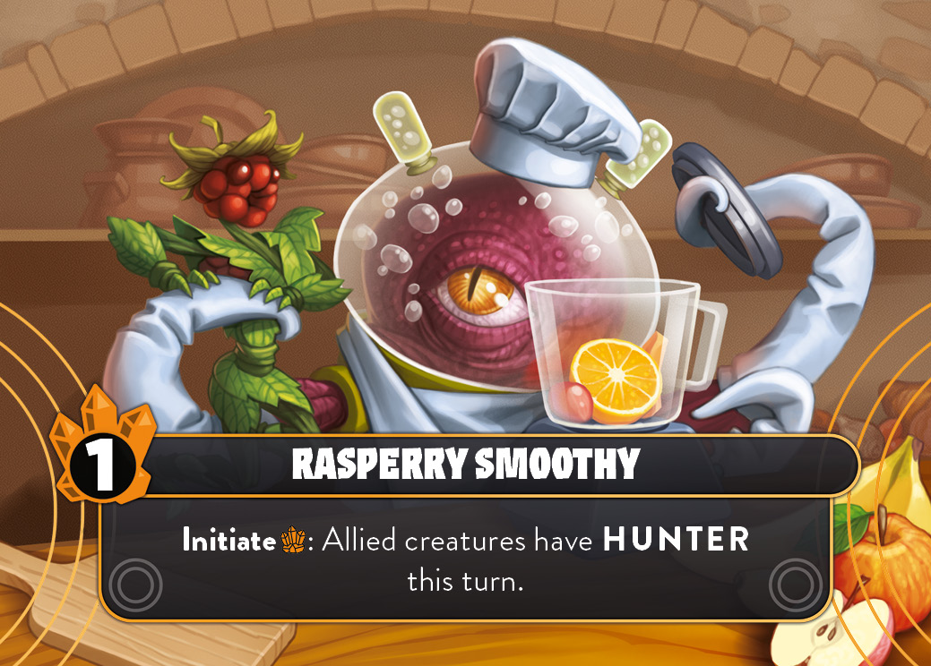Raspberry Smoothy. Initiate (Octonite): Allied creatures have Hunter this turn.